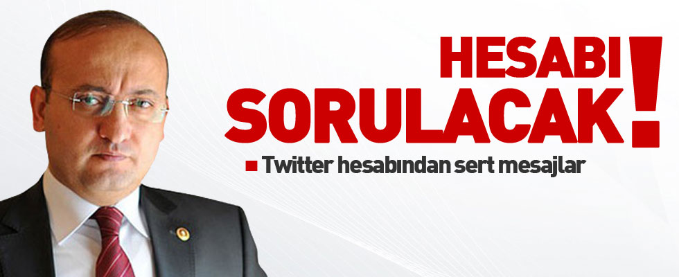 Akdoğan'dan sert açıklama: Hesabı sorulacak