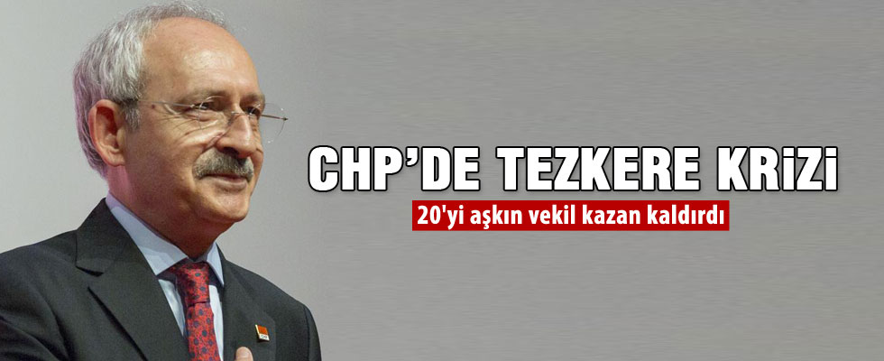 CHP'de tezkere krizi