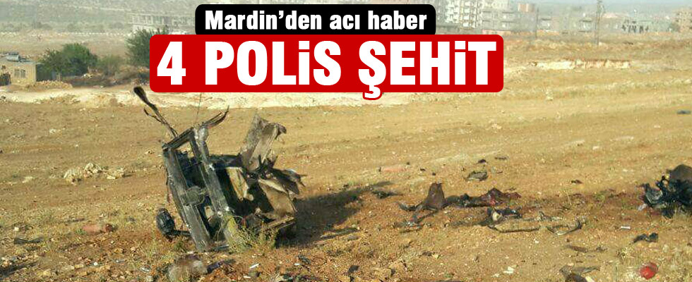 Mardin'de 4 polis şehit
