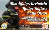 Başkan Bakıcı'nın İtfaiye Haftası Kutlama Mesajı