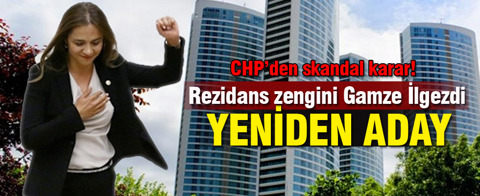 CHP'de Gamze İlgezdi yeniden aday!