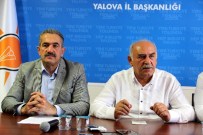 Yalova'da AK Parti'ye 15 Aday Adayı Başvurdu