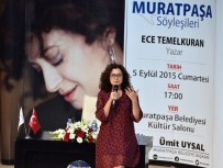 ECE TEMELKURAN - Muratpaşa'da ECE Temelkuran Söyleşisi
