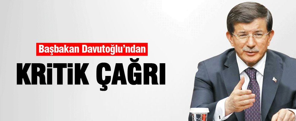Başbakan Davutoğlu'ndan sükunet çağrısı