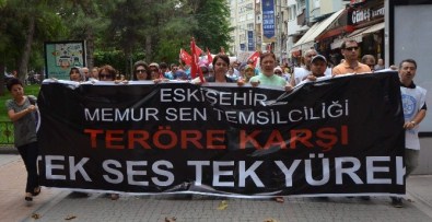 Eskişehir'deki Sendika Üyeleri De Teröre Karşı Yürüdü