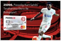 PASSOLİG - Antalyaspor'da Eto'o'lu Kampanya
