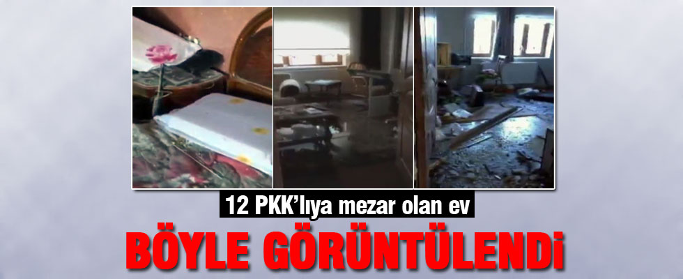 12 PKK'lının öldürdüğü evin görüntüleri ortaya çıktı