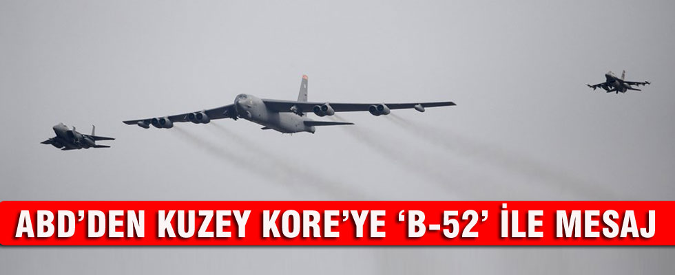 ABD'den Kuzey Kore'ye 'B-52' ile gözdağı
