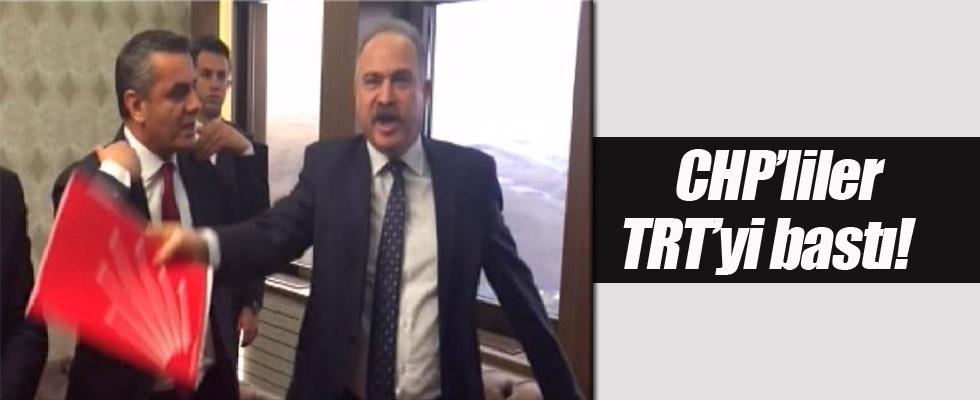 CHP'li vekiller TRT'yi bastı