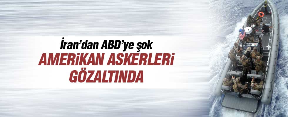 ABD şokta! İran askerleri gözaltına aldı