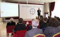 KARATAY ÜNİVERSİTESİ - CERN Tanıtım Ve Bilgilendirme Toplantısı KTO Karatay Üniversitesi'nde Yapıldı