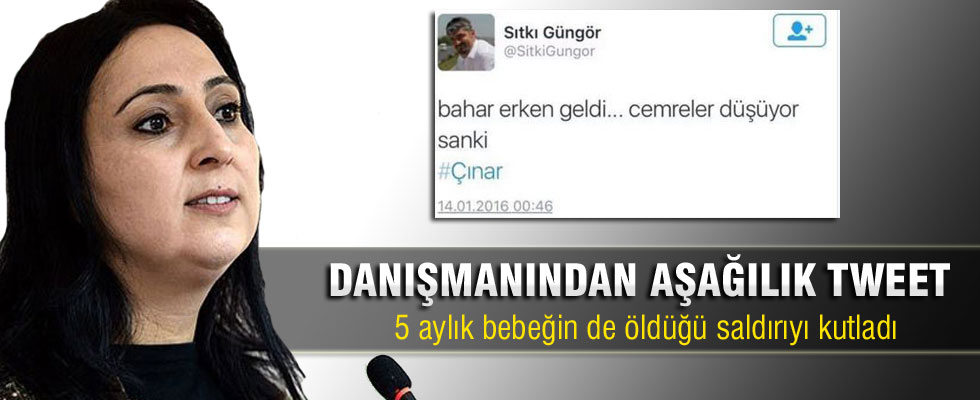Figen Yüksekdağ'ın danışmanı Çınar'daki PKK saldırısını kutladı