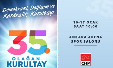 CHP'de Kurultay Hazırlıkları Tamamlandı