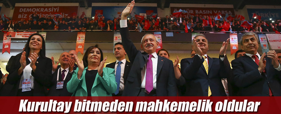 CHP kurultayı bitmeden mahkemelik oldular