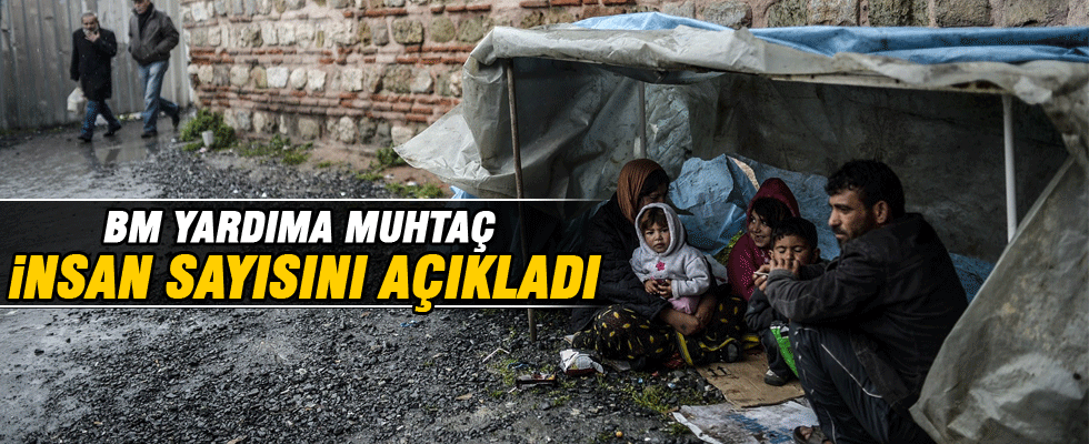 Ban Ki-mun, yardıma muhtaç insan sayısını açıkladı