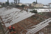 DEMRE - Fırtına Ve Hortum Antalya'da Seraları Yerle Bir Etti