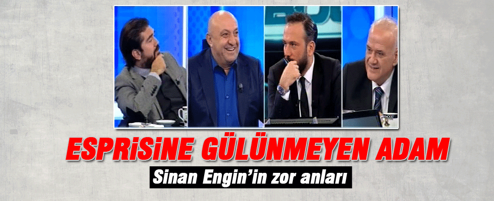 Sinan Engin'in esprisine kimse gülmedi