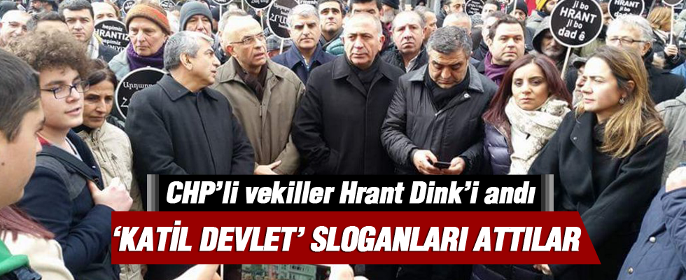 Hrant Dink'in anma töreninde CHP'li vekillerden katil devlet sloganı