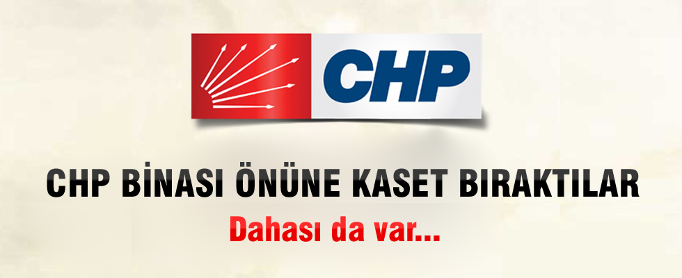 CHP binası önüne kaset, acı biber ve siyah çelenk bıraktılar