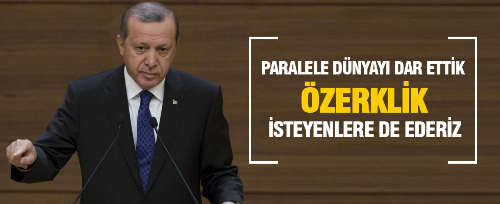 Cumhurbaşkanı Erdoğan: Devlet içinde devlet kurmaya çalışanların dünyayı başlarına yıkarız
