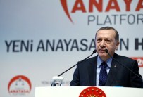 YAZIM SÜRECİ - Cumhurbaşkanı Erdoğan'dan 'Yeni Anayasa' Açıklaması