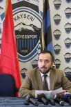 VERGİ BORCU - Kayseri Erciyesspor 6 Futbolcuyu Renklerine Bağladı