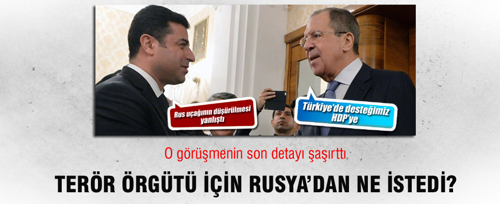 Demirtaş'ın Rusya'dan ne istediği ortaya çıktı!