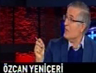 Özcan Yeniçeri: Bunlar PKK'ya akaryakıt taşıyanlardır