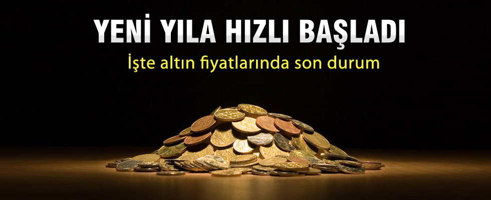Altın, yeni yıla hızlı başladı