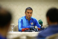 ERTUĞRUL SAĞLAM - Bursaspor Teknik Direktörü Hamzaoğlu Açıklaması