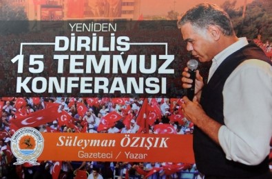 Büyükşehir Belediyesi'nden '15 Temmuz' Konferansı