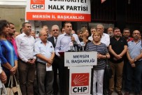 NÜKLEER KARŞITI - CHP'lilerden, Çevre Düzeni Planı'na 'Akkuyu' Tepkisi