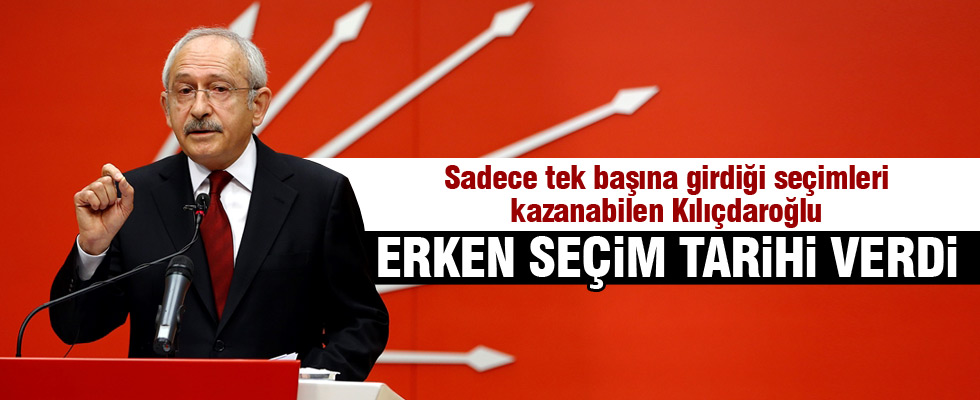 Kılıçdaroğlu'ndan erken seçim açıklaması