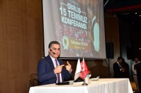 SÜLEYMAN ÖZIŞIK - Samsun'da 'Yeniden Diriliş -15 Temmuz' Konferansı