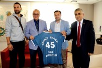 VEDAT YıLMAZ - Başkan Ergün, Jeopark Kula Belediyespor'u Ağırladı