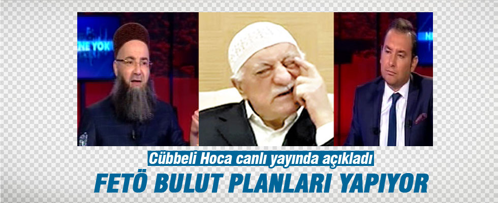 Cübbeli Ahmet Hoca: Gülen bulut planları yapıyor
