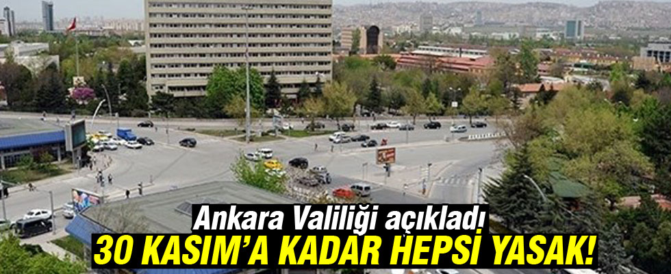 Ankara'da toplantı ve gösteri yasağı