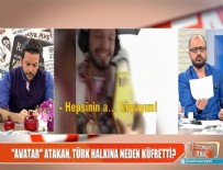 SKANDAL - Atakan'ın Türk milletine küfür videosunu eski kız arkadaşı mı sızdırdı?