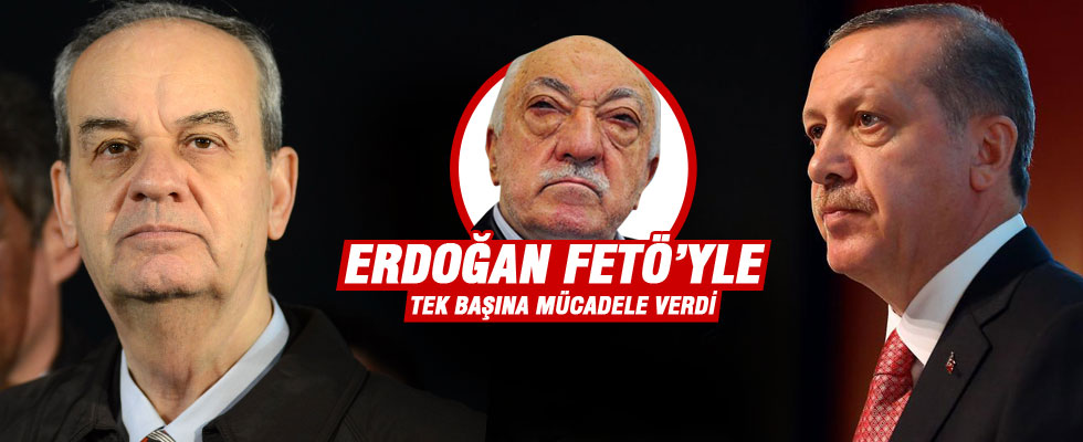 İlker Başbuğ: Erdoğan tek başına kaldı