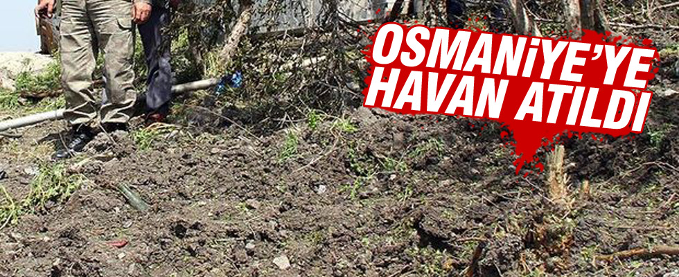 Osmaniye'ye havan mermisi atıldı