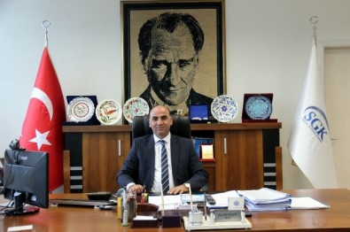SGK İl Müdürü Hacı Ali Hasgül Açıklaması