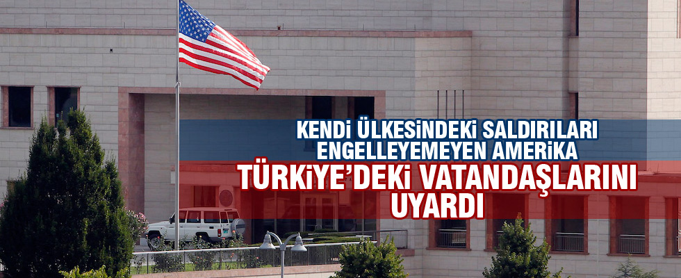 ABD Başkonsolosluğu'ndan uyarı!