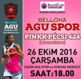 BELLONA - Bellona AGÜ Spor'un Avrupa Mesaisi Başlıyor