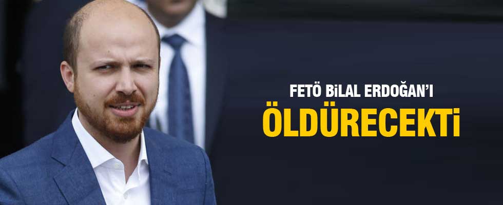 Nedim Şener: ‘FETÖ Bilal Erdoğan’ı öldürecekti’