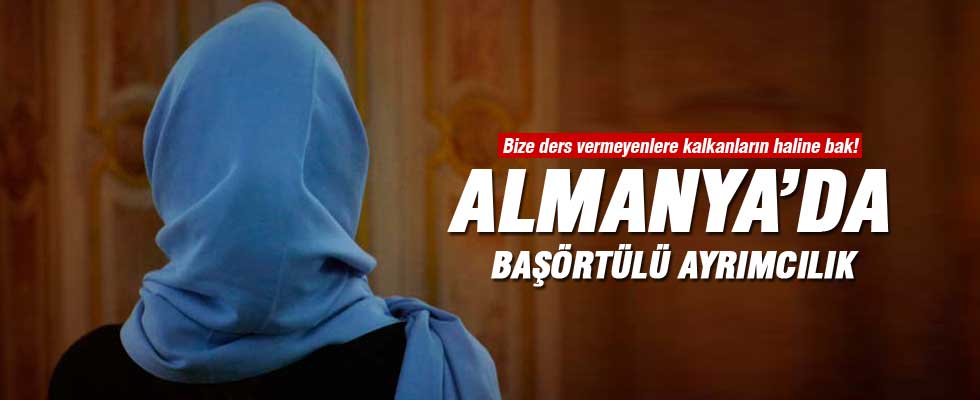 Almanya'da iş başvurusu yapan başörtülü adaya ayrımcılık
