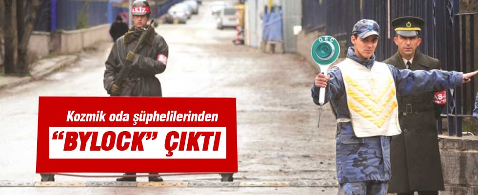 Kozmik oda şüphelilerinde ByLock bulundu