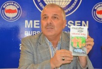NUMAN ŞEKER - Eğitim Bir-Sen'den Öğrencilere Müstehcen İçerikli Kitap Dağıtılmasına Tepki