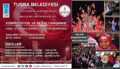 Tuşba Belediyesinden '15 Temmuz' Konulu Yarışma