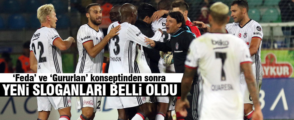 İşte Beşiktaş'ın yeni sloganı !