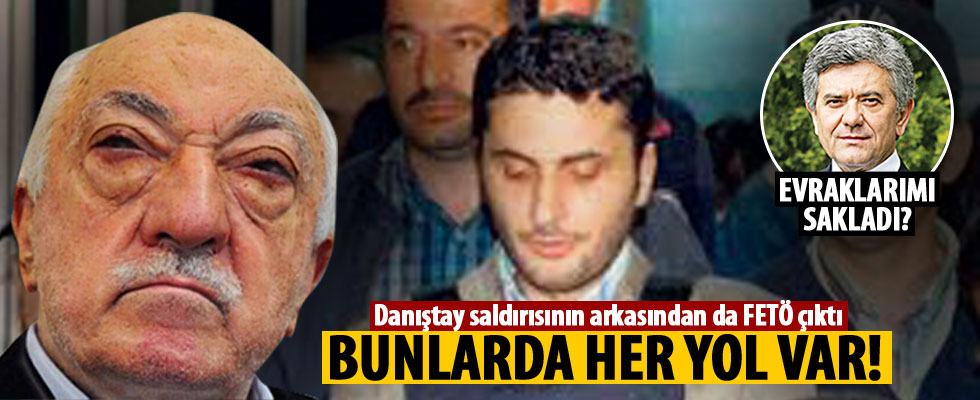 Danıştay saldırısının arkasından da FETÖ çıktı